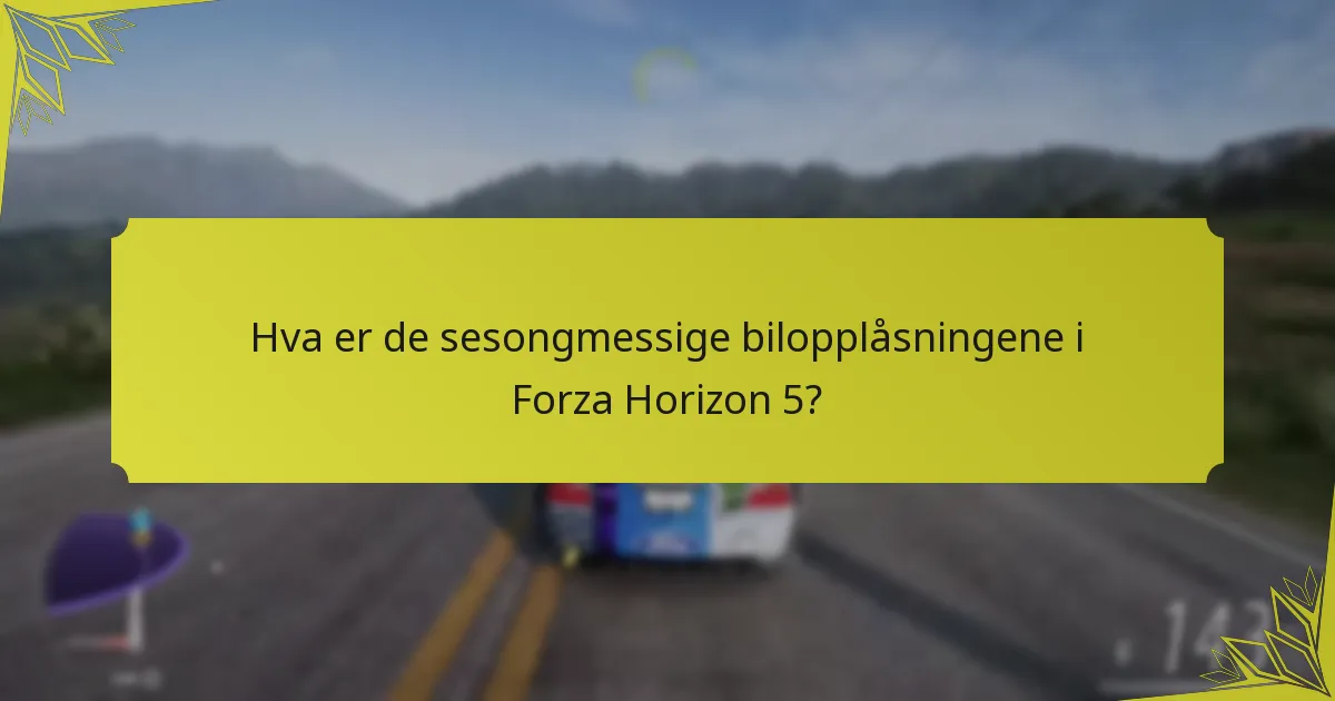 Hvordan kan spillere skaffe seg sesongmessige kjøretøy i Forza Horizon 5?