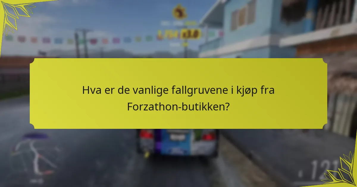 Hvilke gjenstander i Forzathon-butikken gir best verdi?
