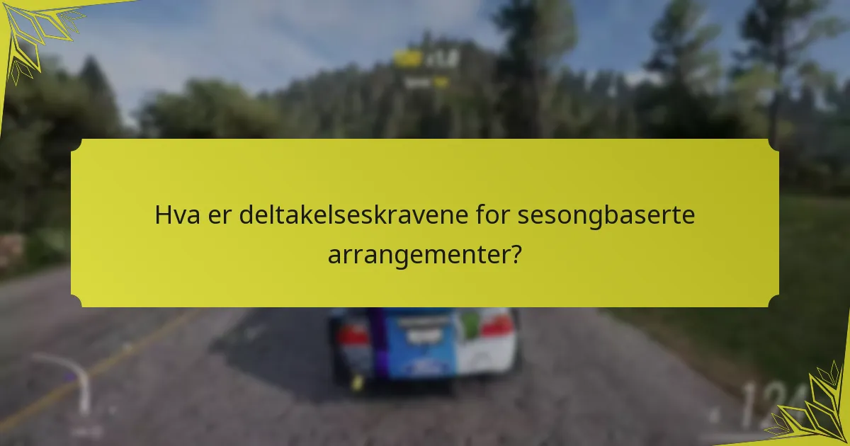 Hvordan fungerer belønningsstrukturene for sesongbaserte arrangementer?