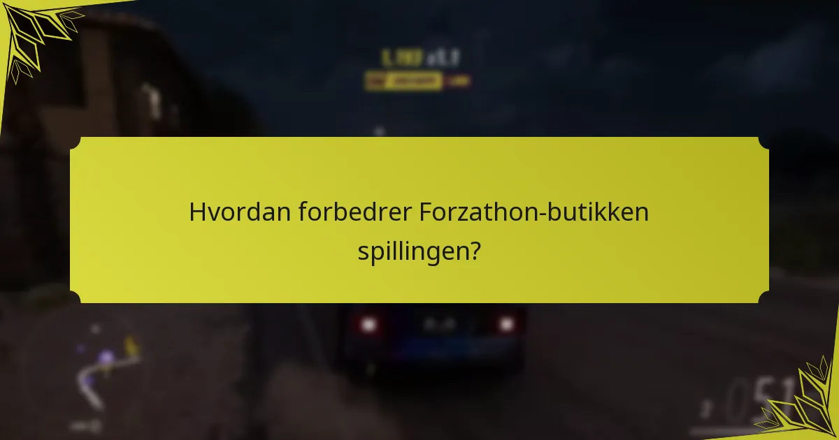Hvilke gjenstander er tilgjengelige i Forzathon-butikken?