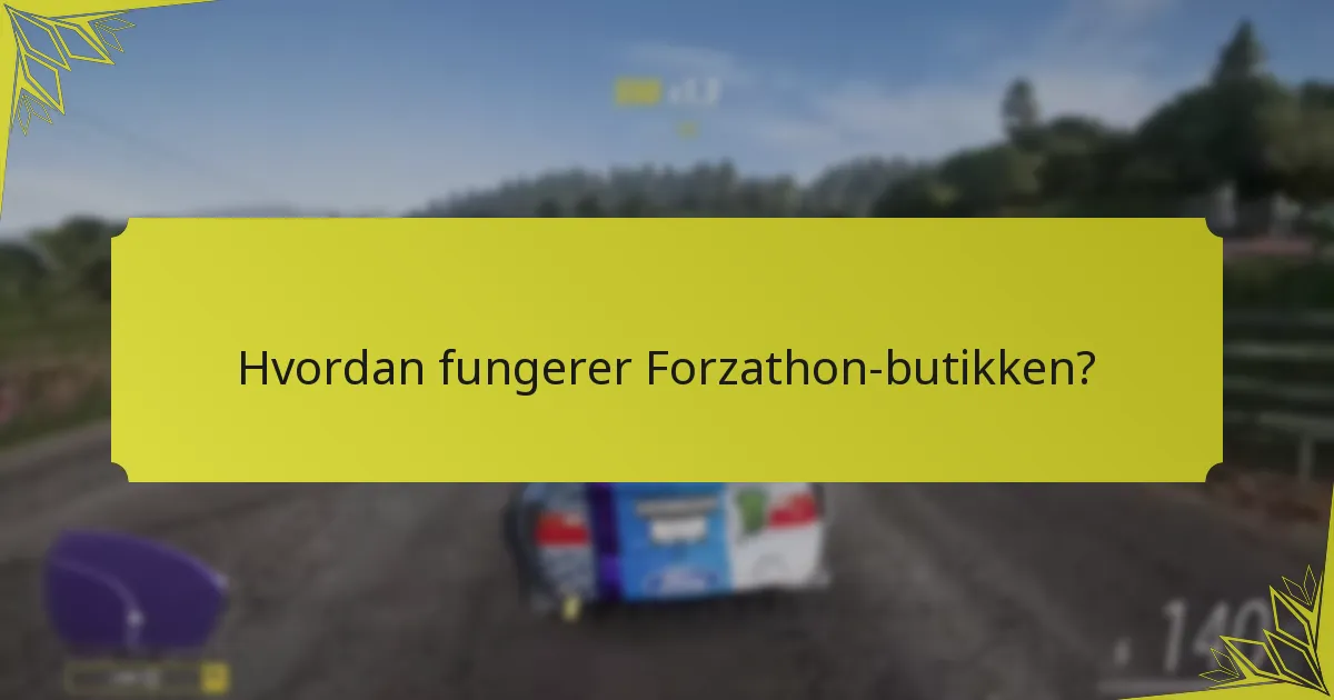 Hvordan sammenlignes Forzathon-butikken med lignende funksjoner i andre spill?